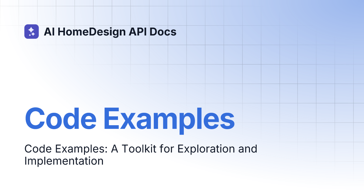 Code Examples | AI HomeDesign API Docs